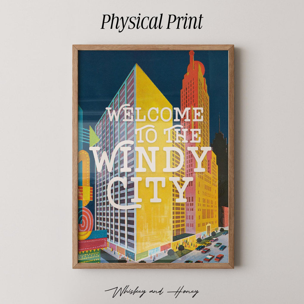 Welcome To The Windy City Print