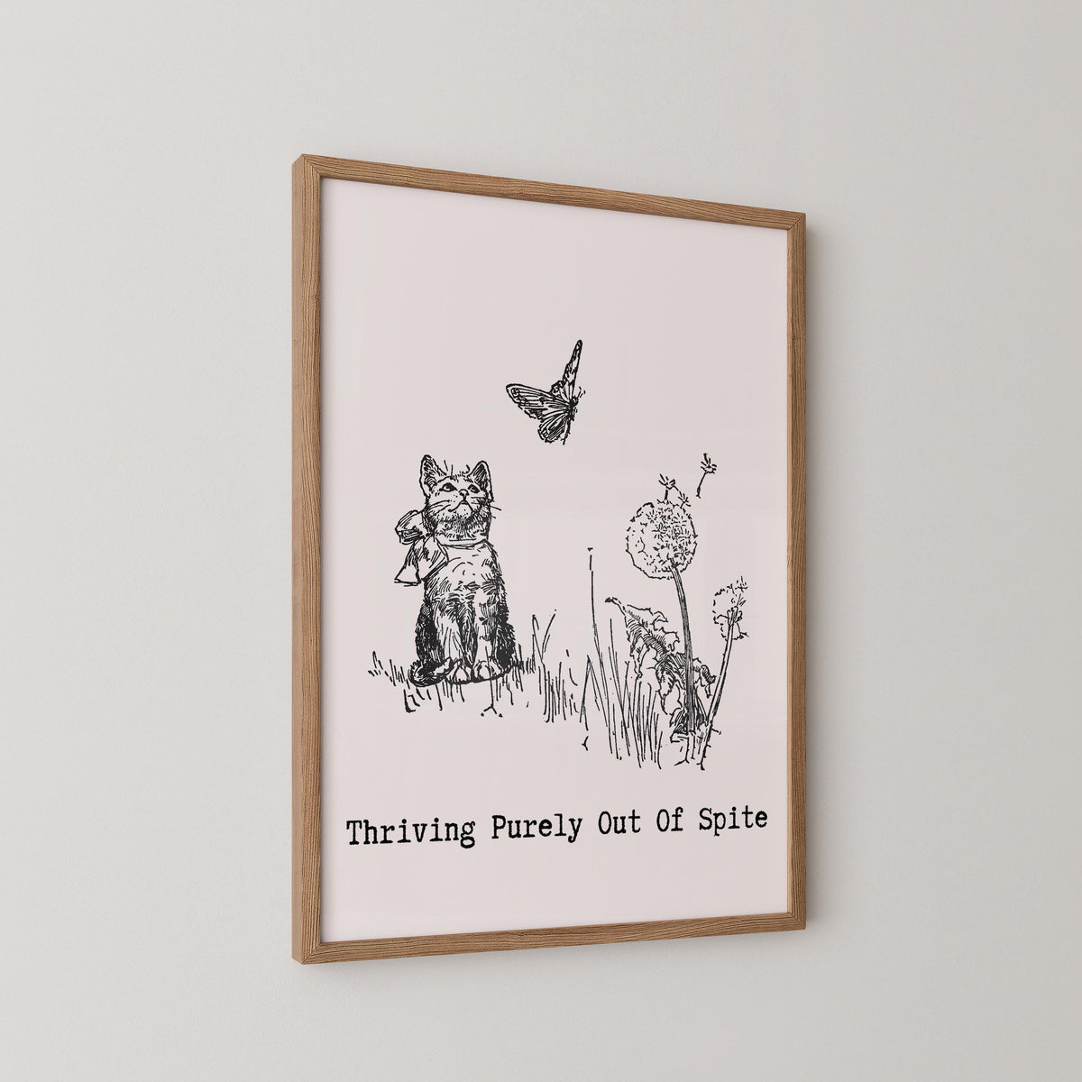 Thriving Purely Out of Spite Print