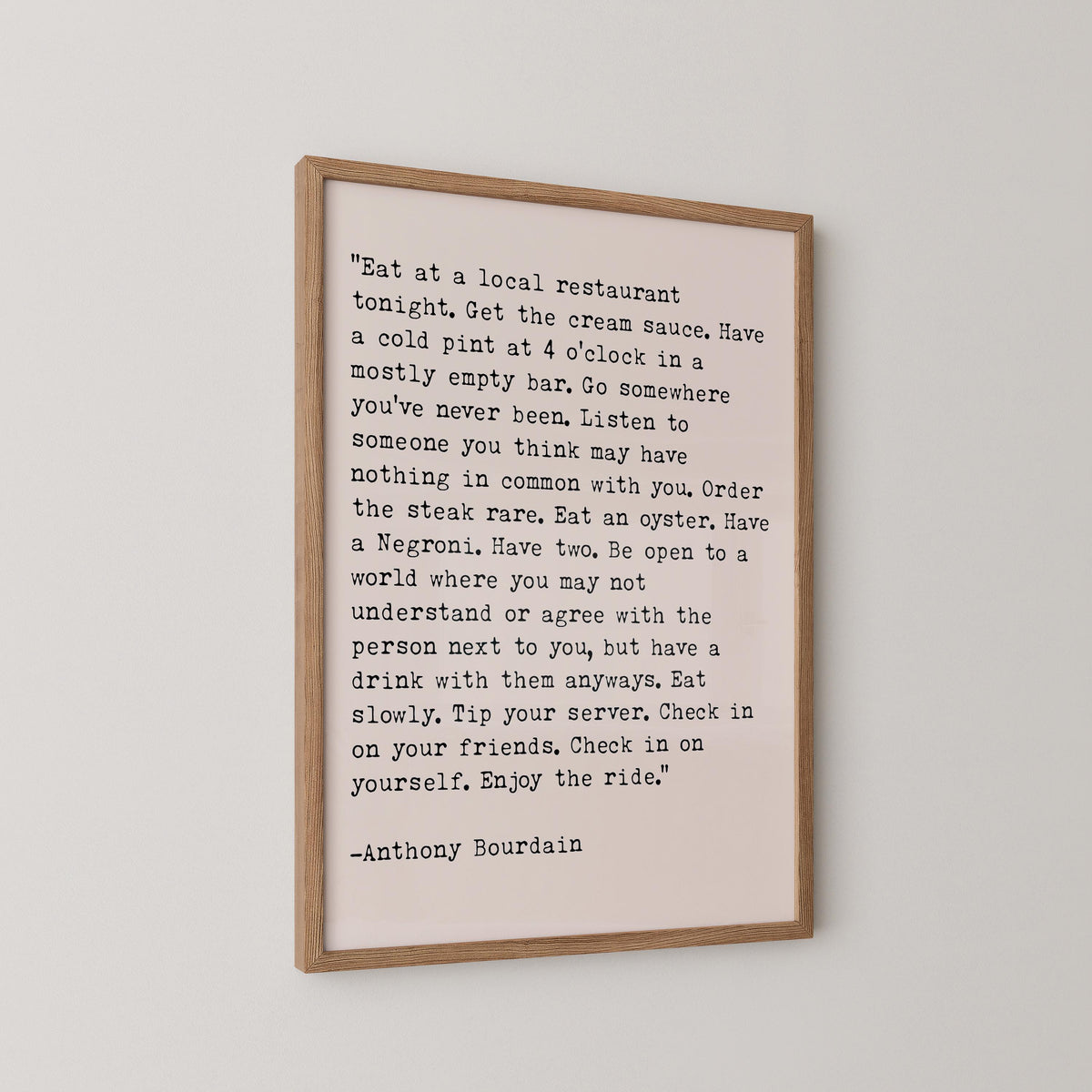 Anthony Bourdain Quote Print