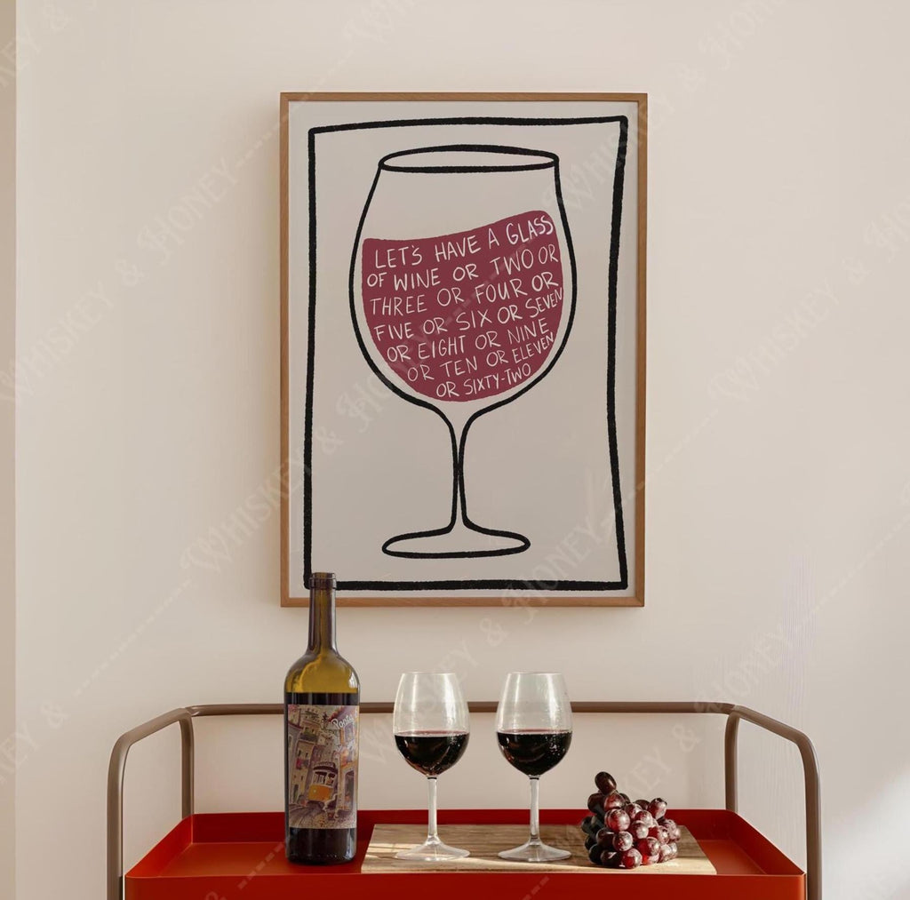 Let's Have A Glass of Wine Print