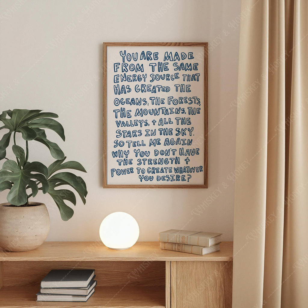 Create Whatever You Desire Art Print