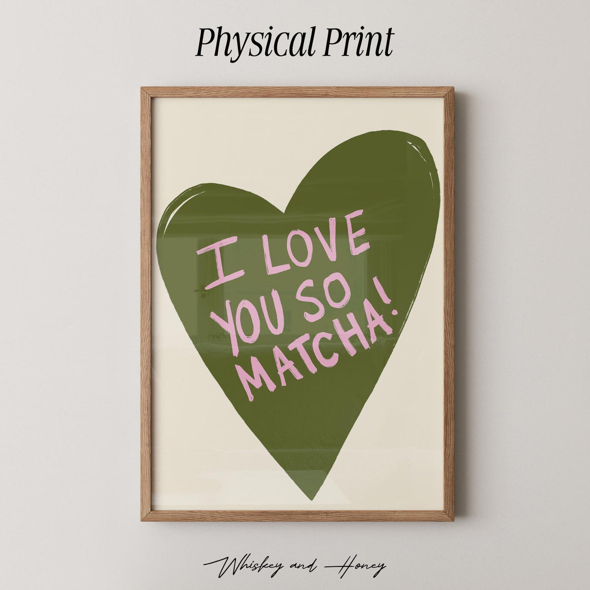 I Love You So Matcha Art Print