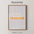 See You In Florida Print