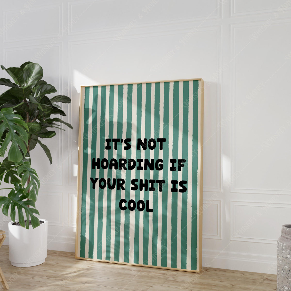 It's Not Hoarding If Your Shit Is Cool Print