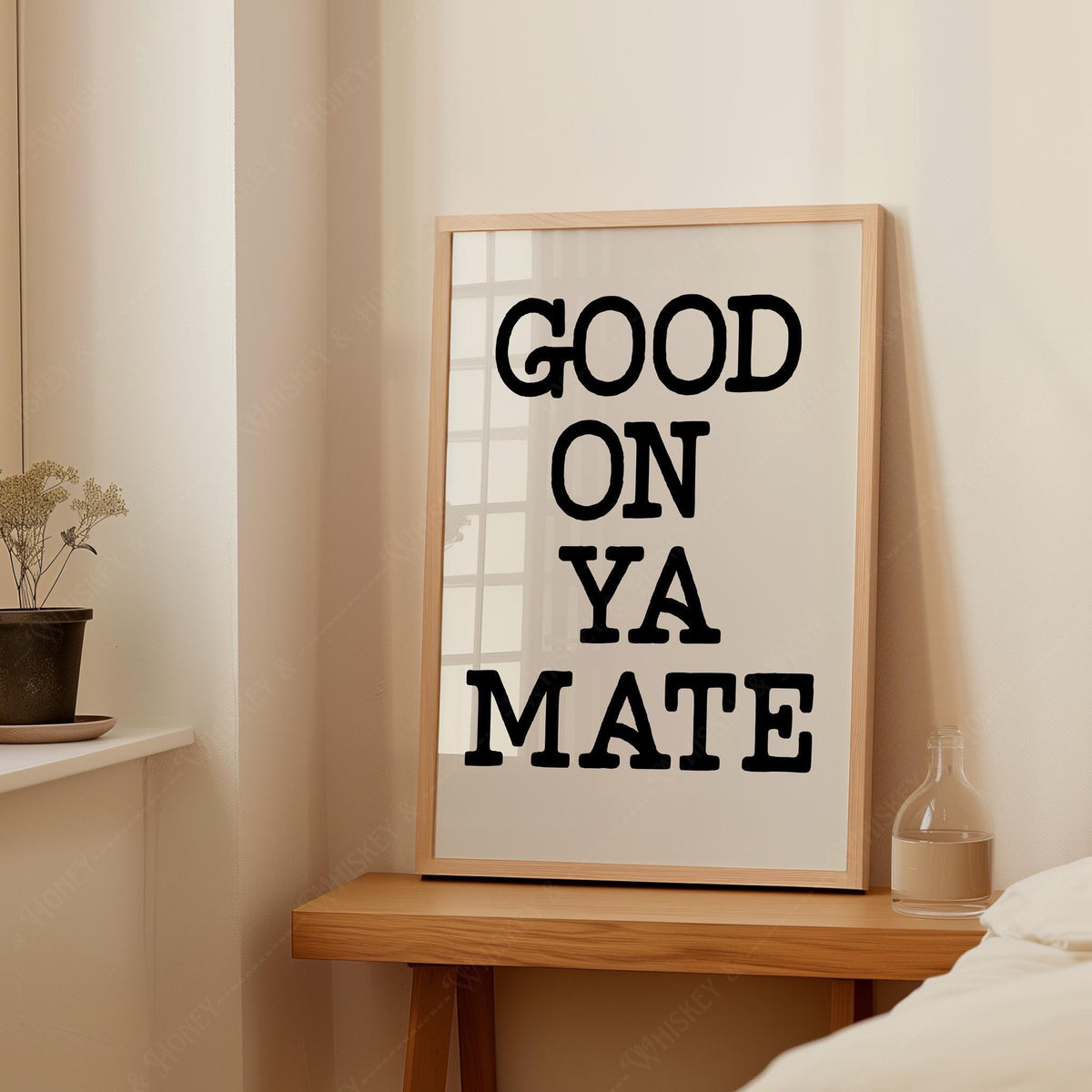 Good On Ya Mate Print