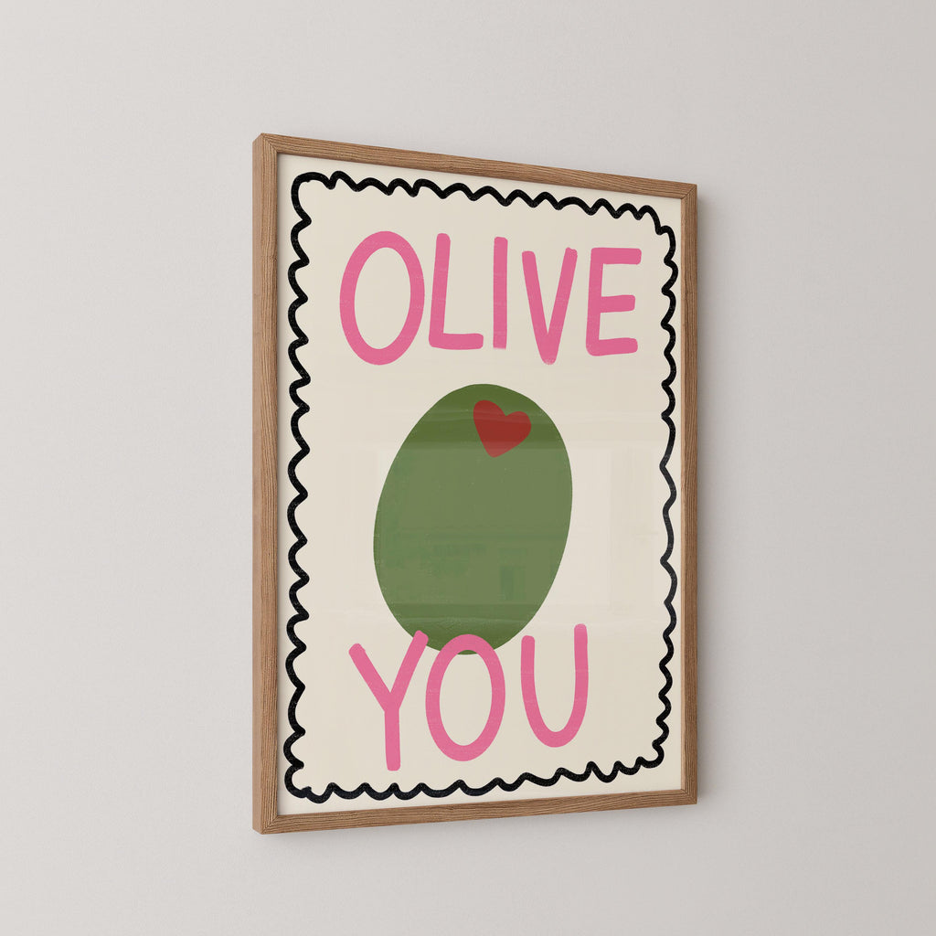 Olive You Print