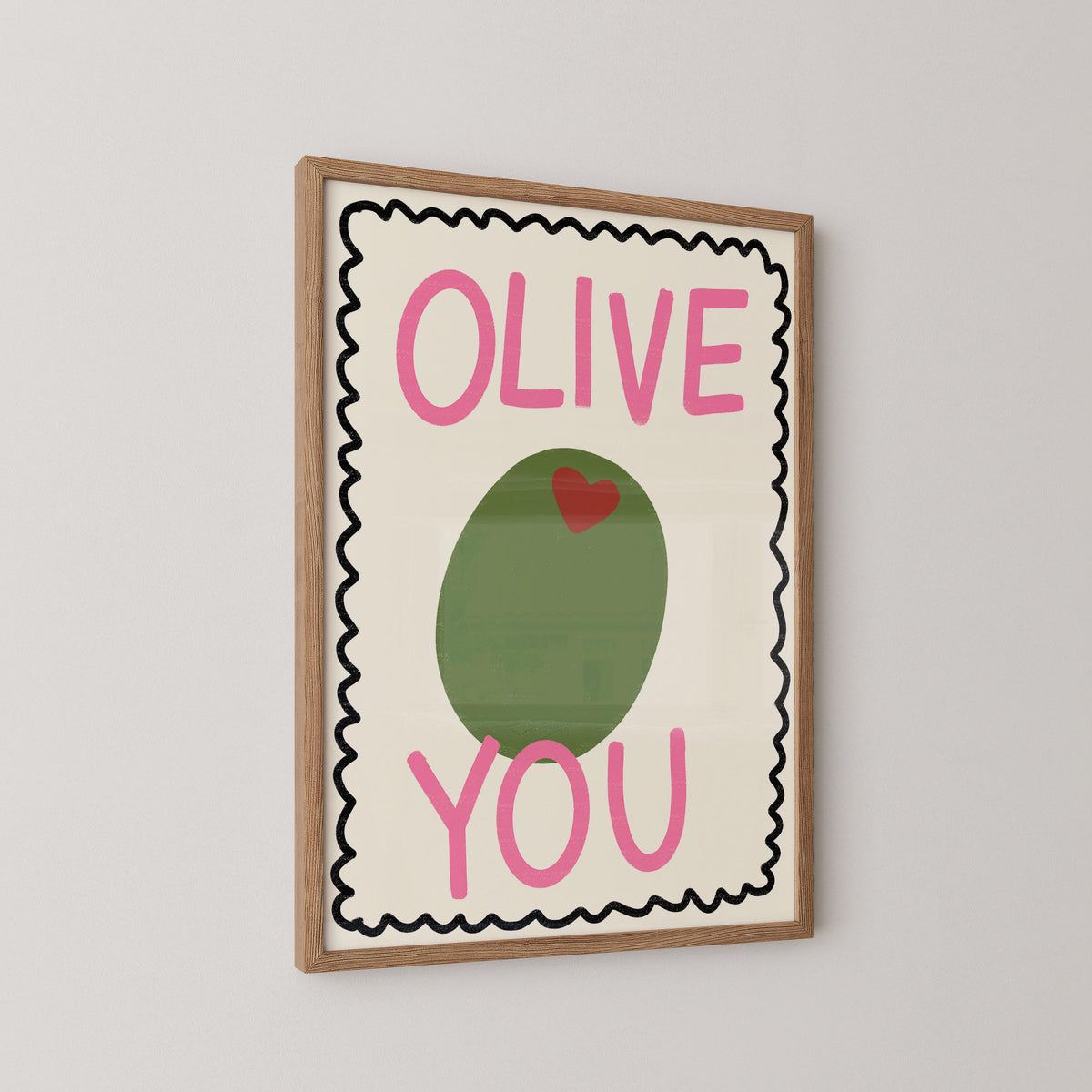 Olive You Print