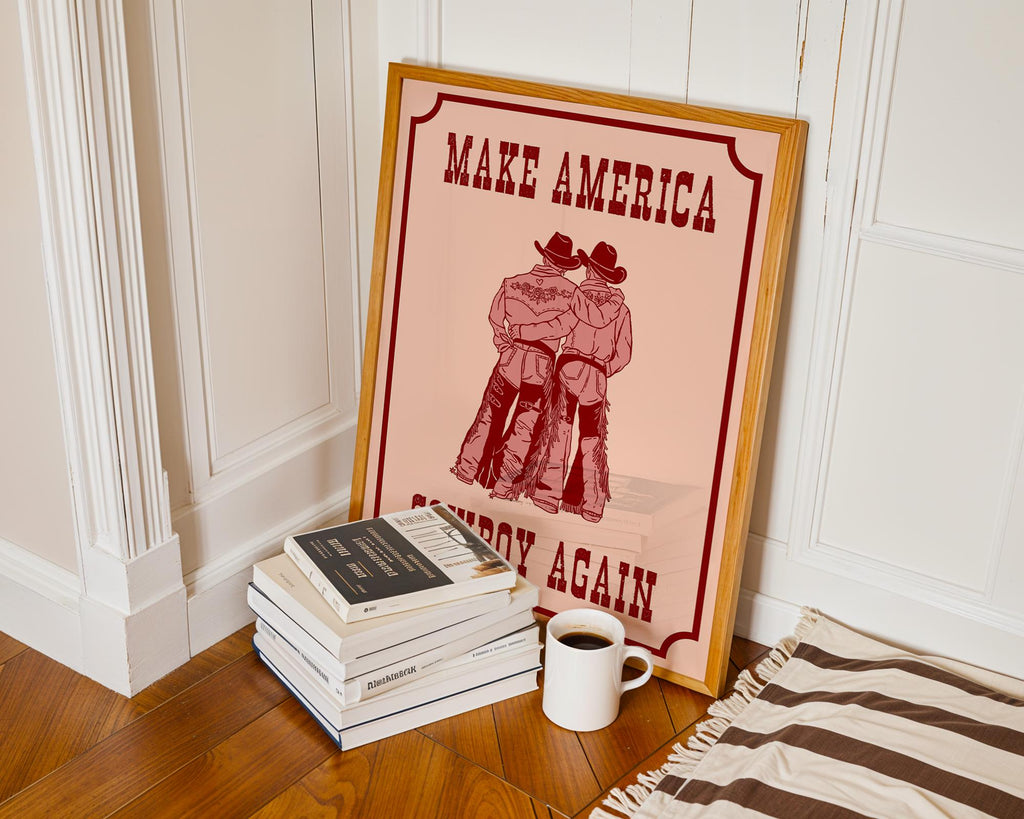 Make America Cowboy Again Print