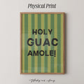 Holy Guacamole Kitchen Print