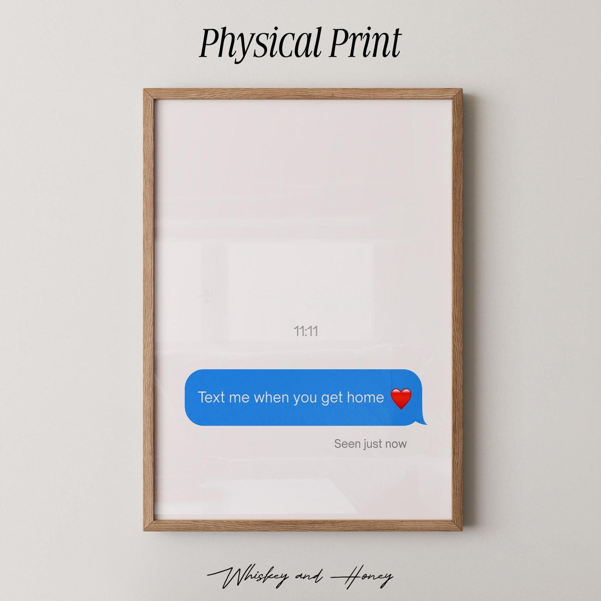 Text Me When You Get Home Print