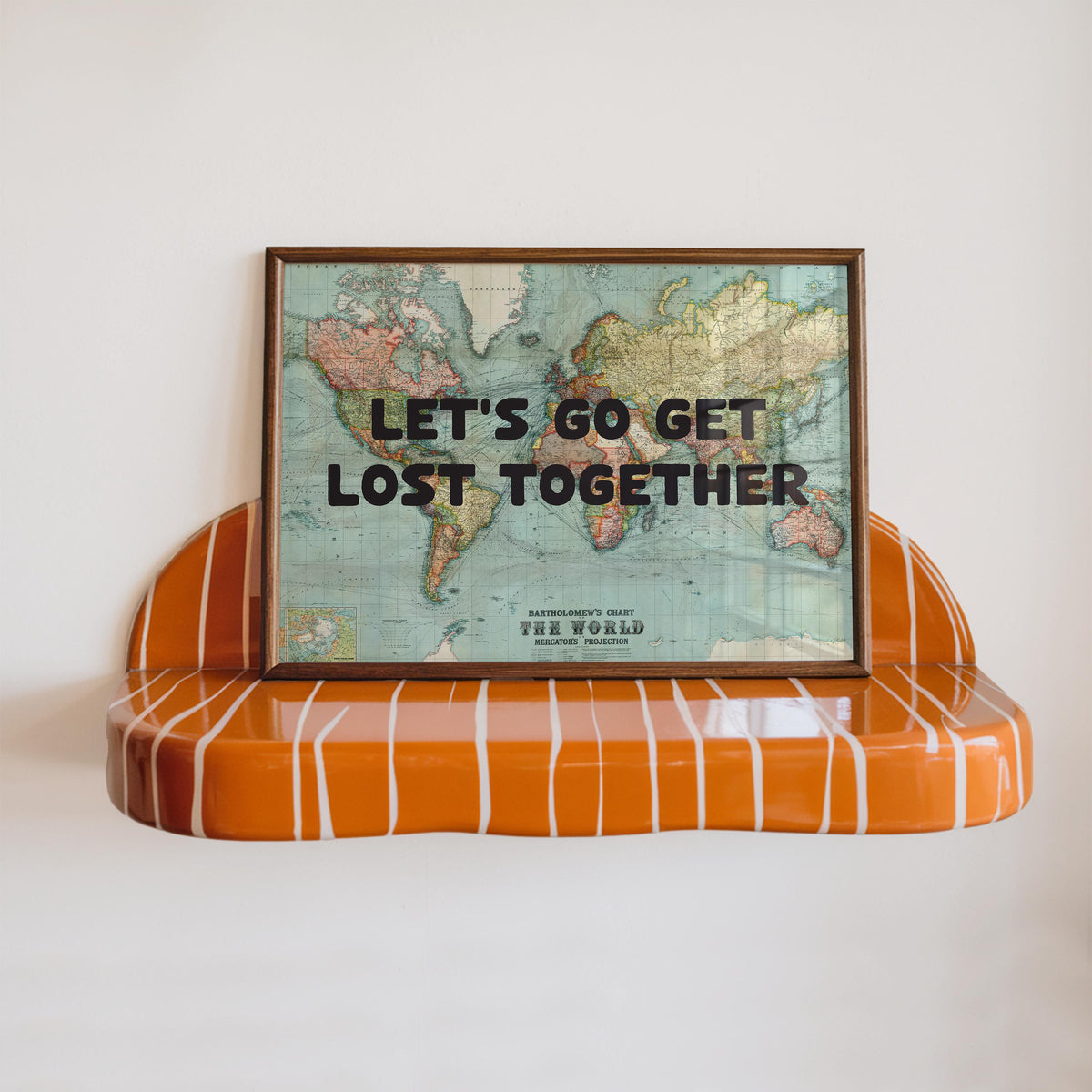 Lets Go Get Lost Together Print