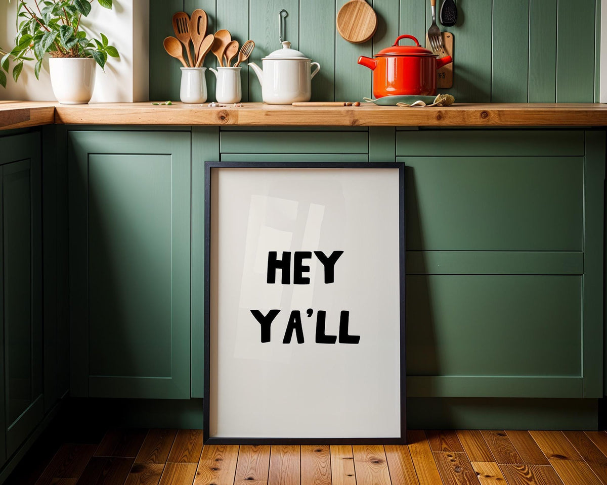 Hey Ya'll Print