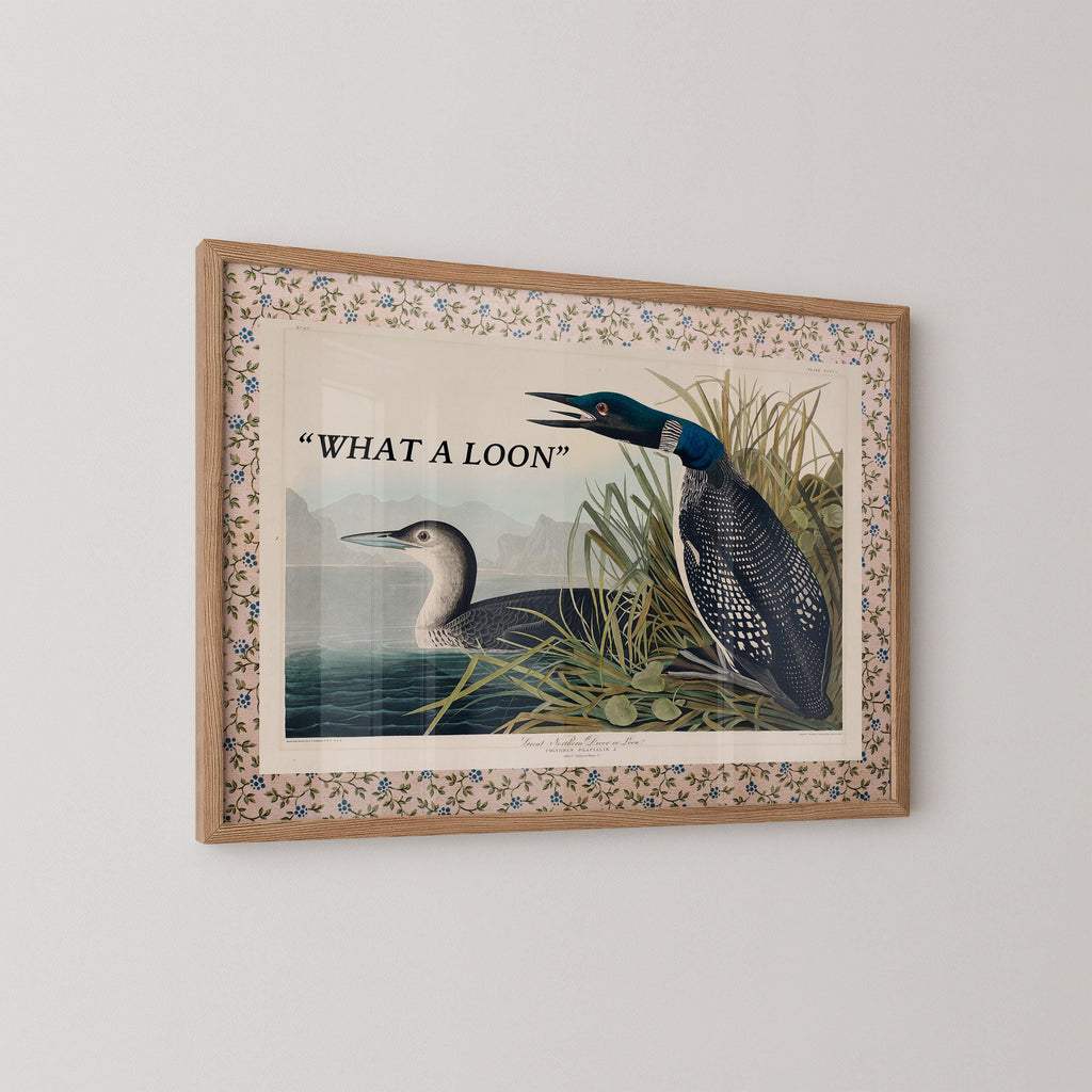 What a Loon Print