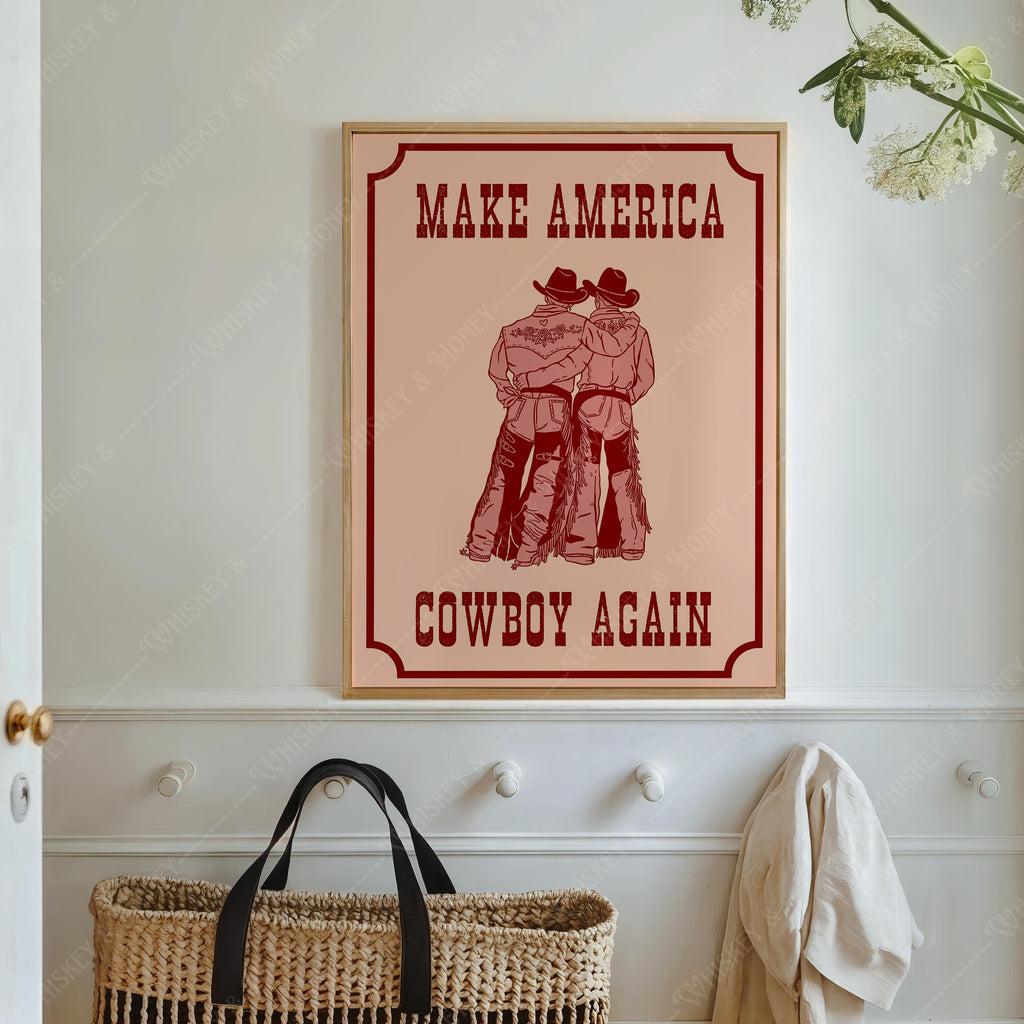 Make America Cowboy Again Print