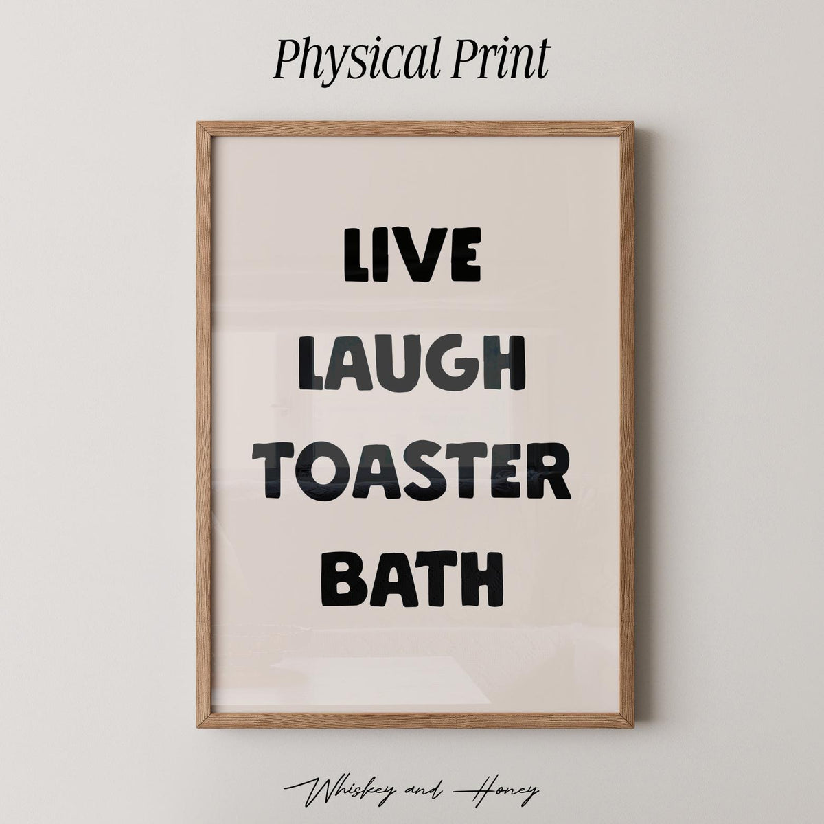 Live Laugh Toaster Bath Print