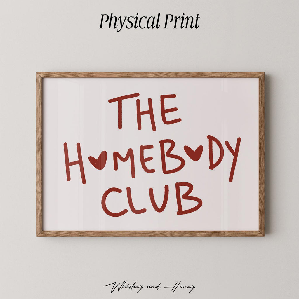 The HomeBody Club Print