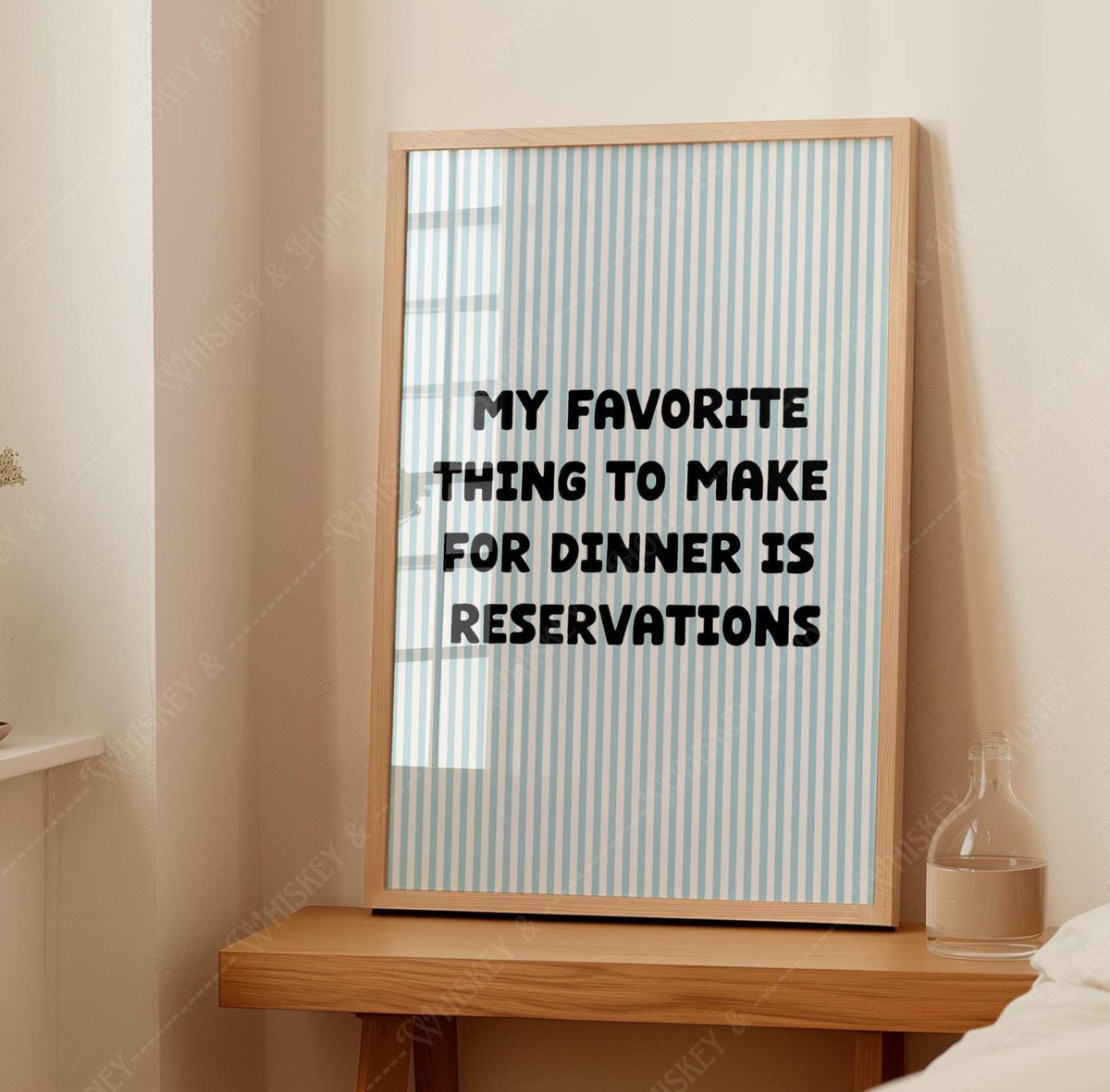 My Favorite Thing Is Reservations Print