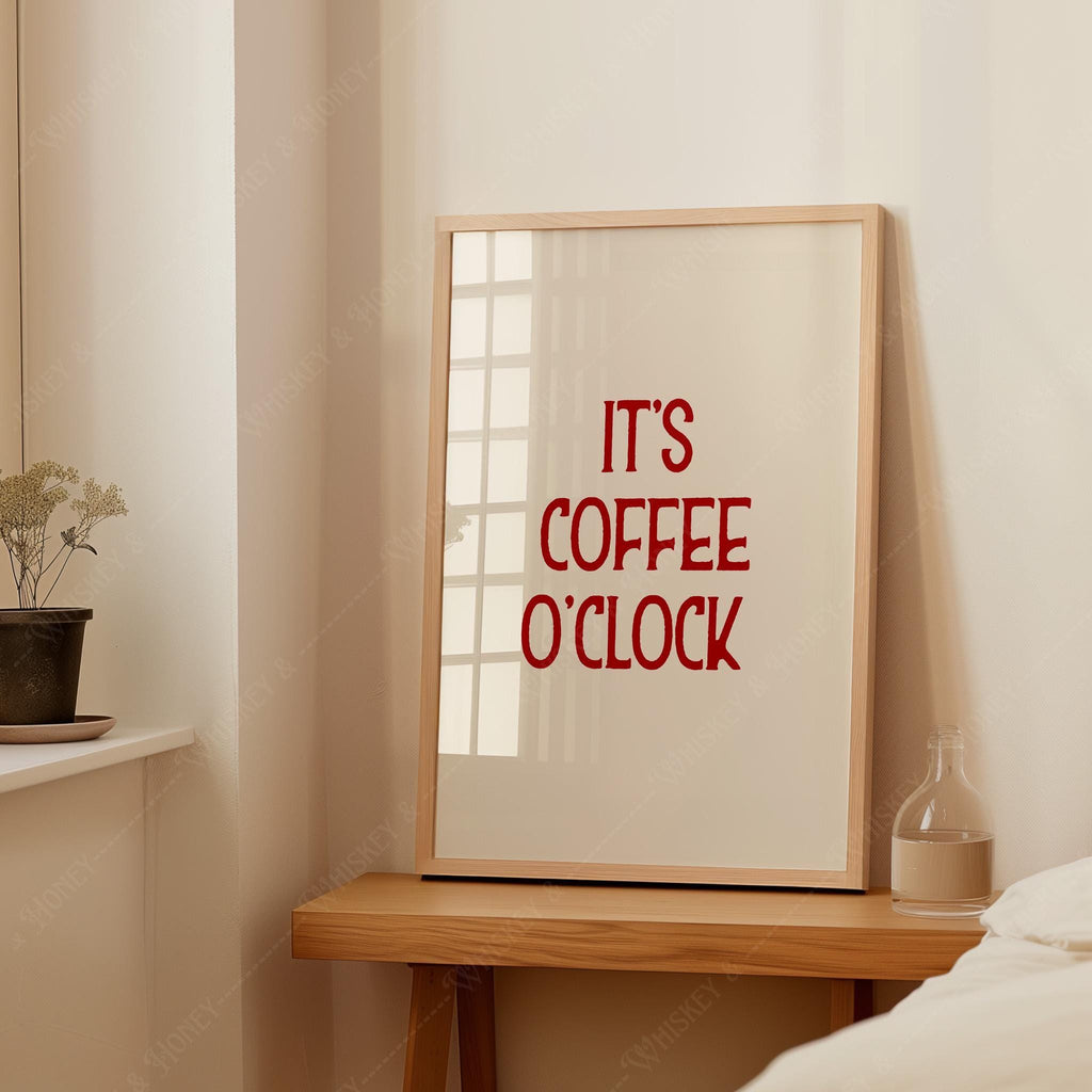 It's Coffee O'Clock Typography Print