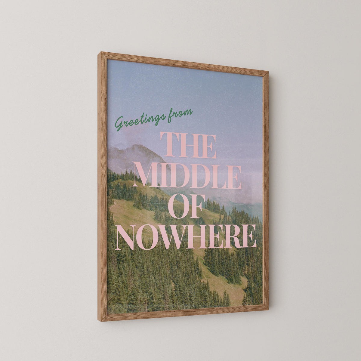 Greetings From Middle of Nowhere Art Print