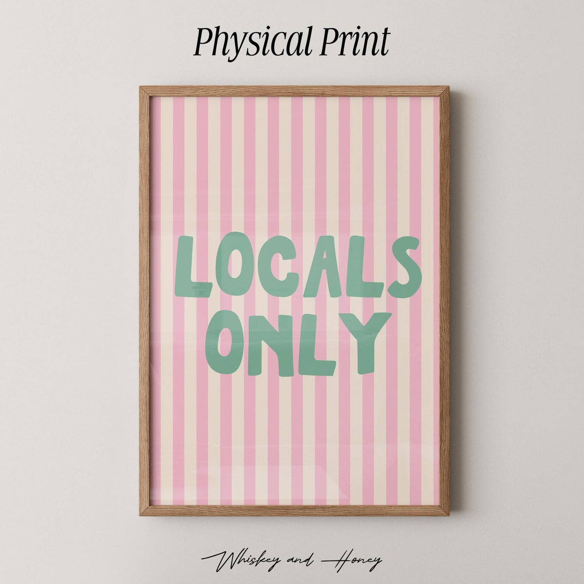 Locals Only Art Print