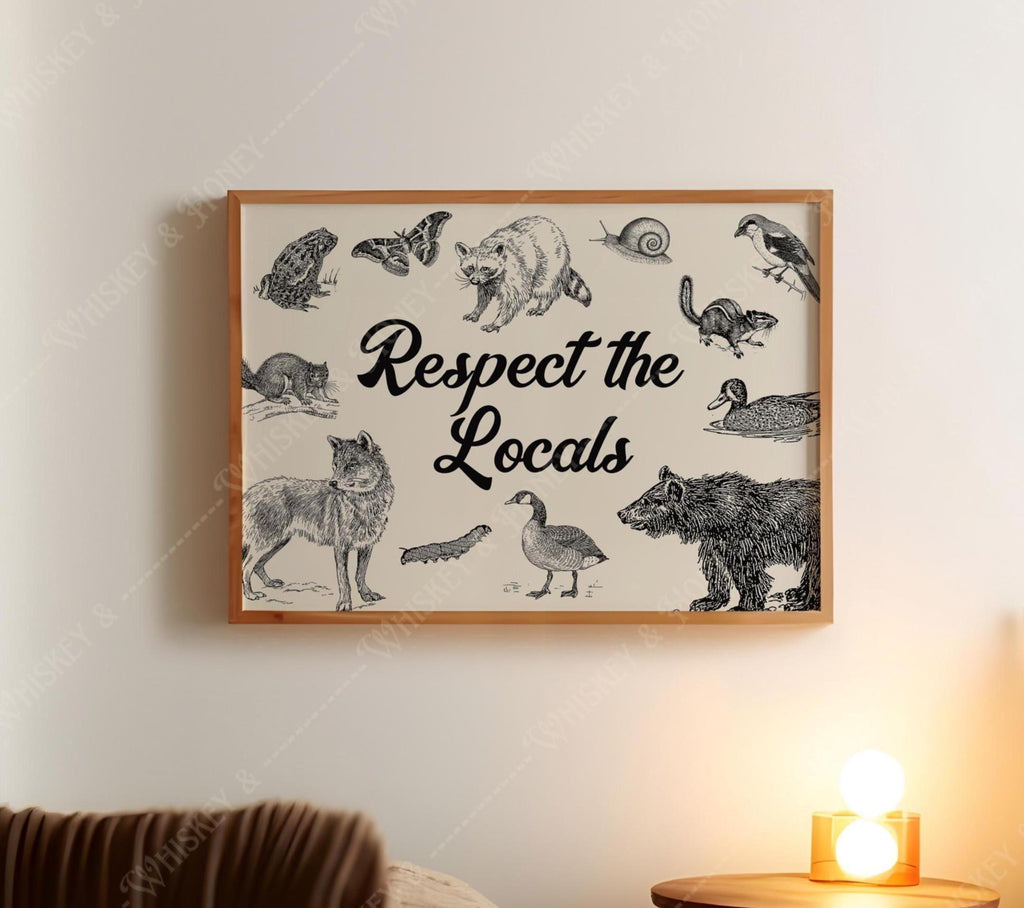 Respect The Locals Horizontal Print