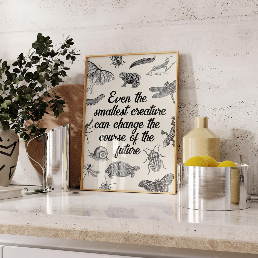 Smallest Creatures LOTR Quote Print