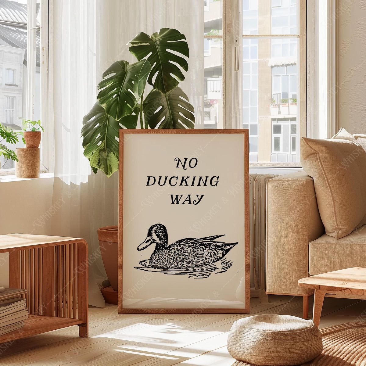 No Ducking Way Print