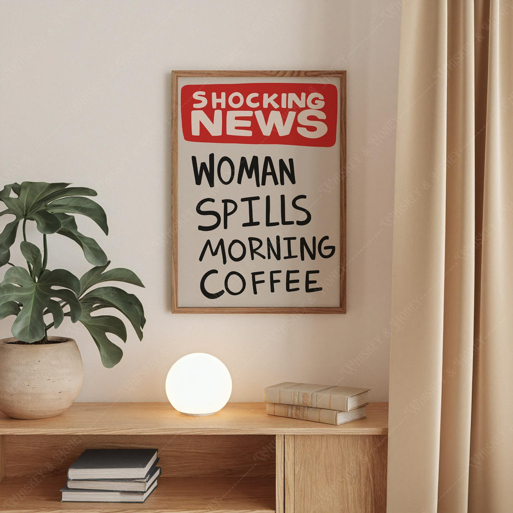 Shocking News Woman Spills Coffee Print