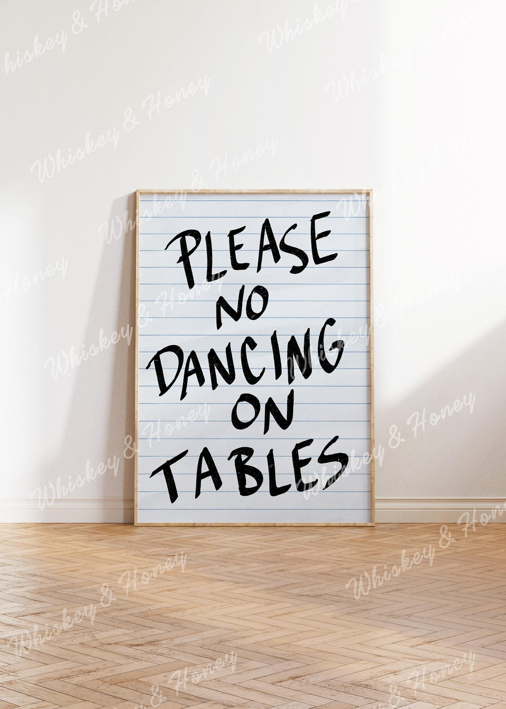 Please No Dancing On Tables Print