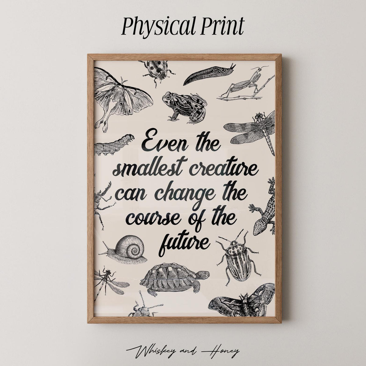 Smallest Creatures LOTR Quote Print