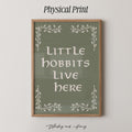 Little Hobbits Live Here LOTR Print