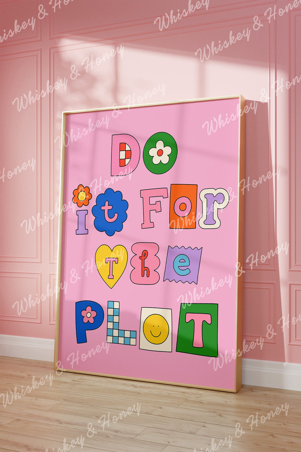 Do It For The Plot Print
