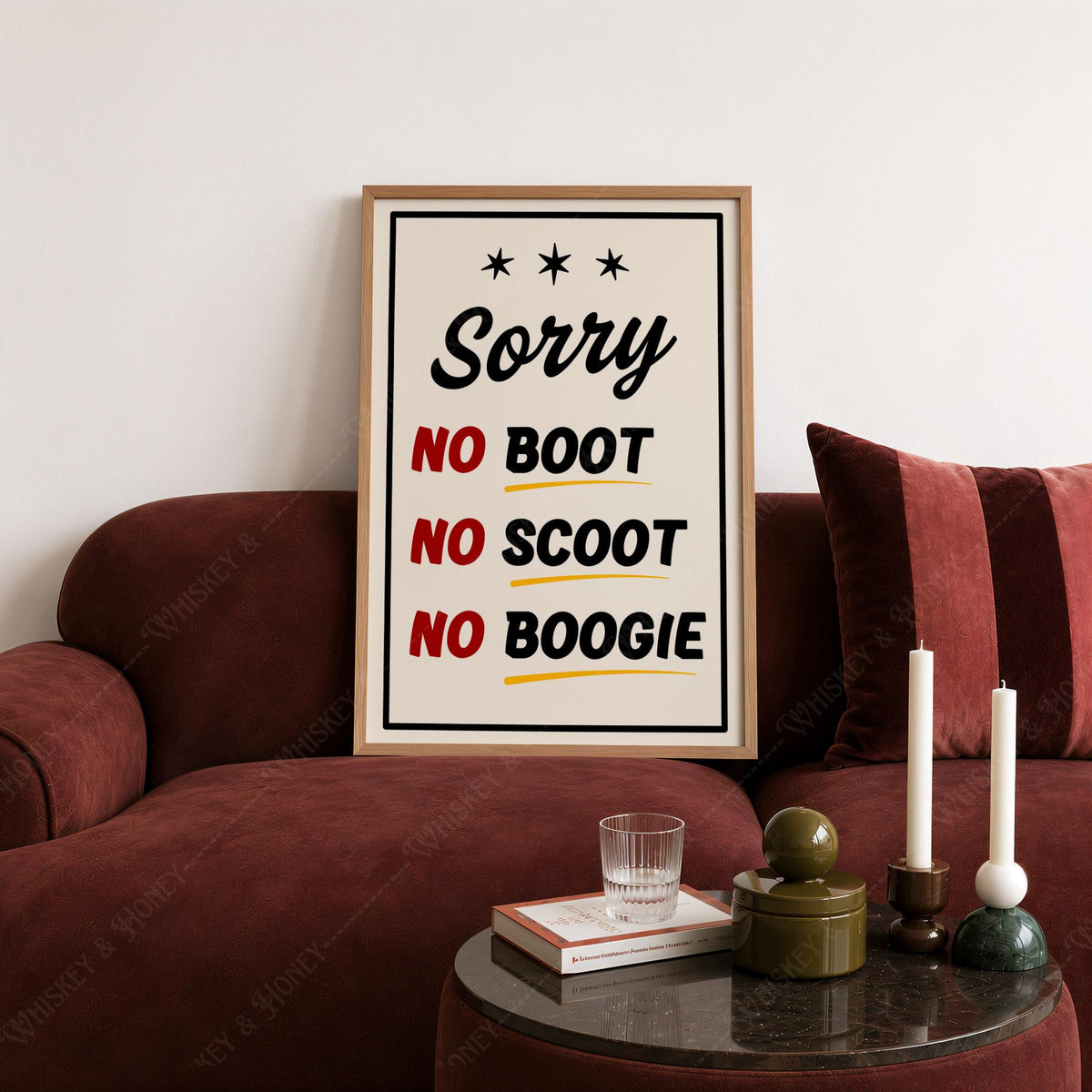 No Boot, No Scoot, No Boogie Print
