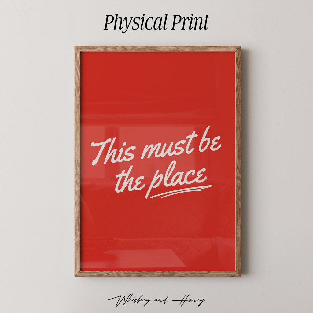 This Must Be The Place  Print
