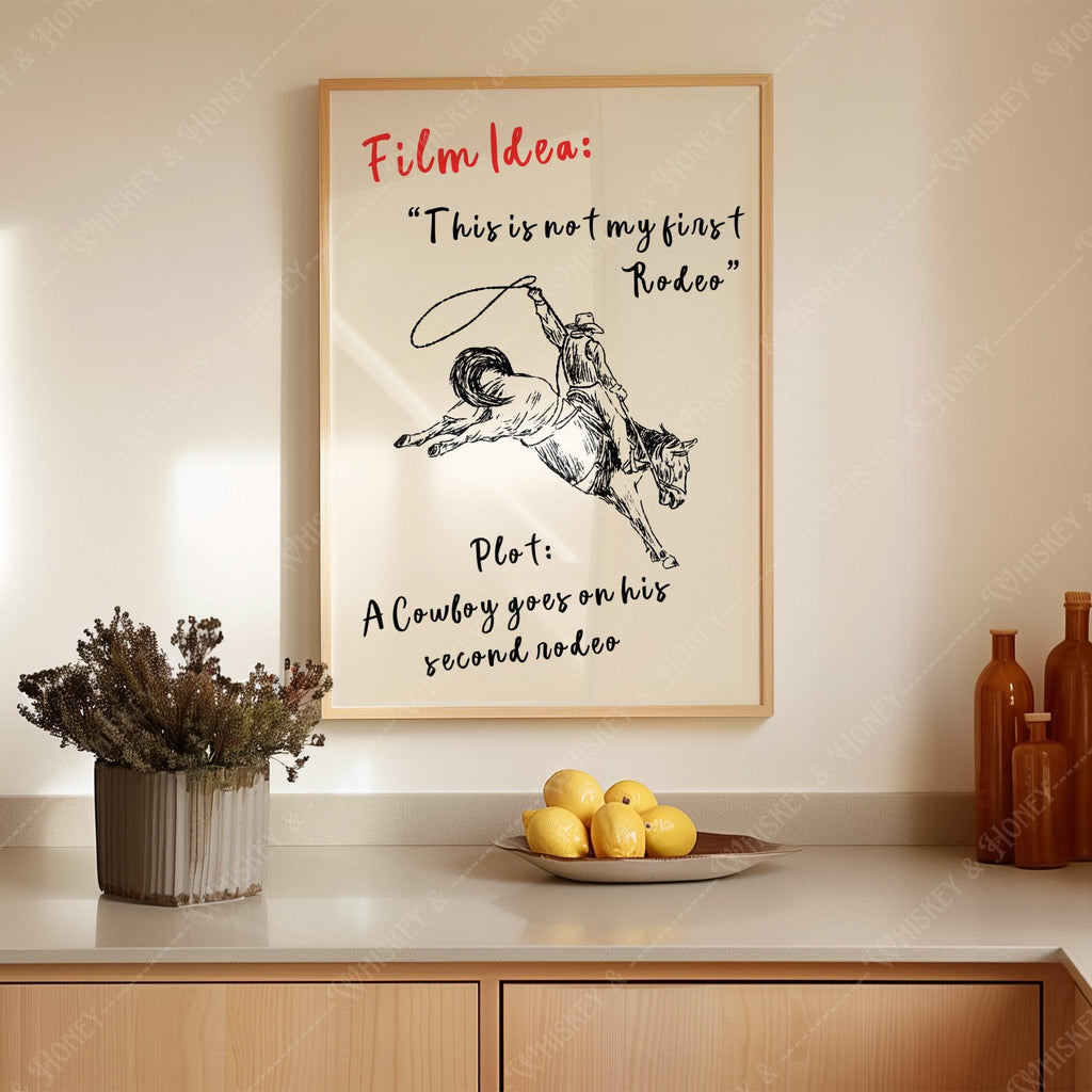 This is Not My First Rodeo Print