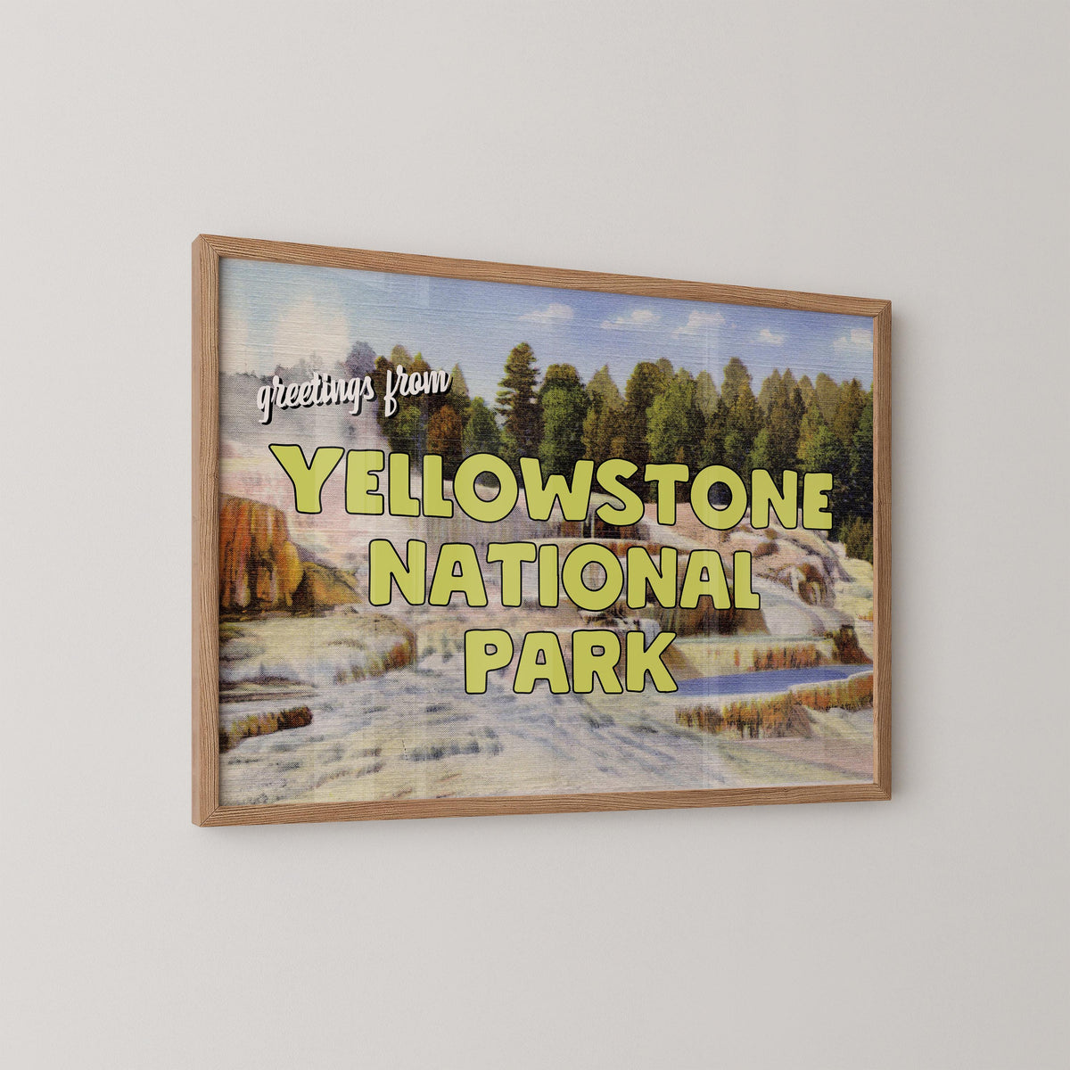 Greetings from Yellowstone National Park Print