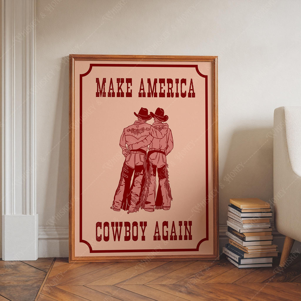 Make America Cowboy Again Print