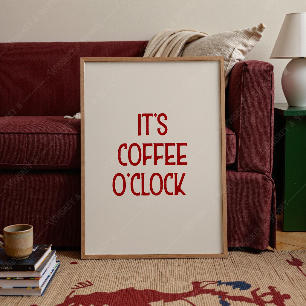 It's Coffee O'Clock Typography Print