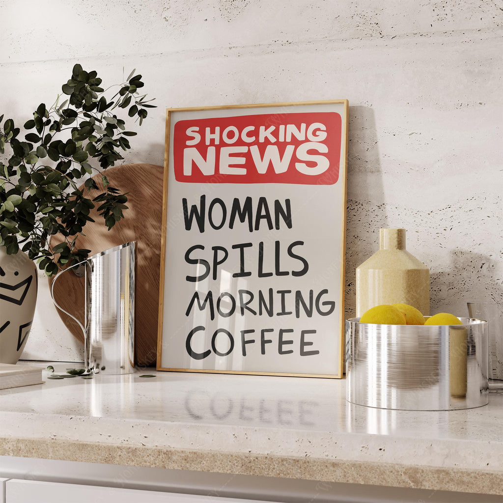 Shocking News Woman Spills Coffee Print