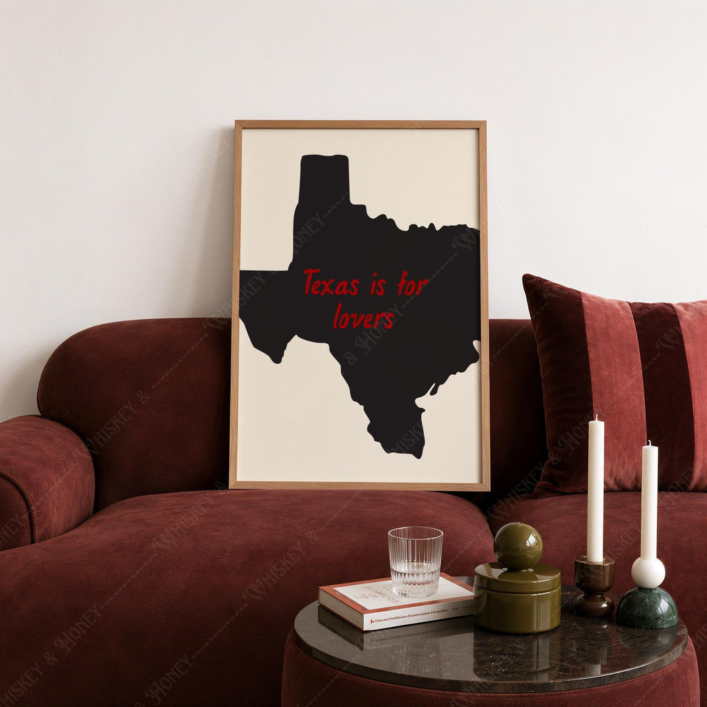 Texas is For Lovers Print