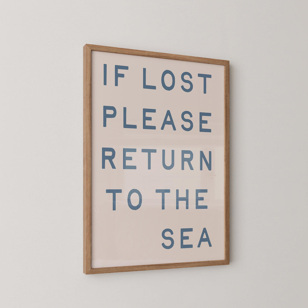If Lost Return To The Sea Print
