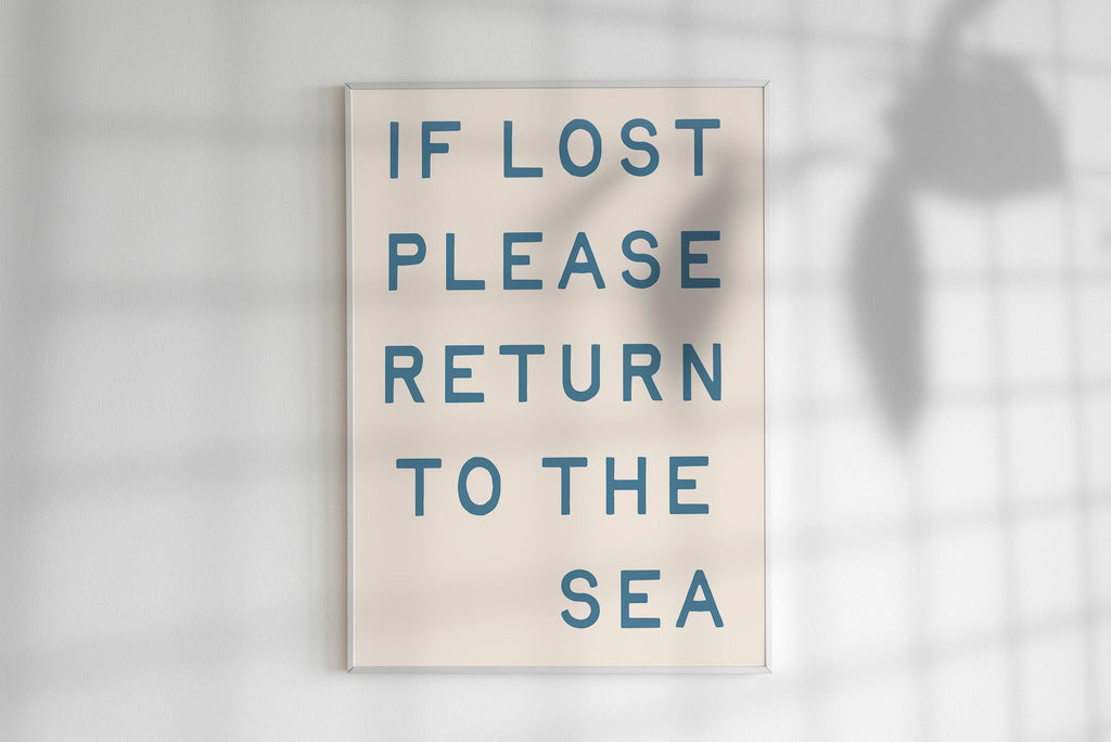 If Lost Return To The Sea Print