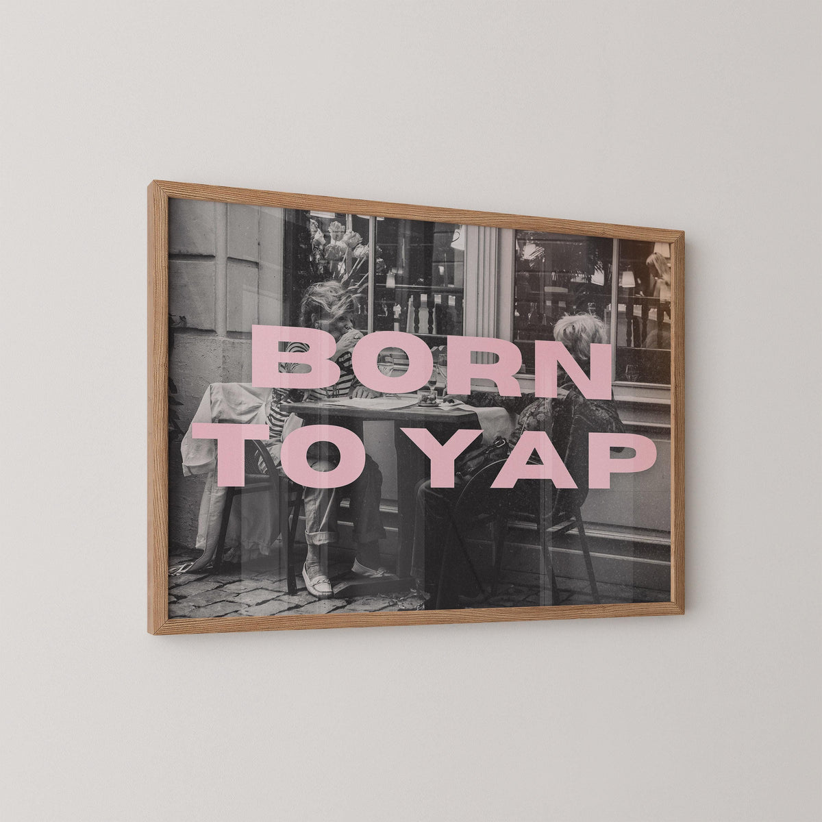 Born To Yap Art Print