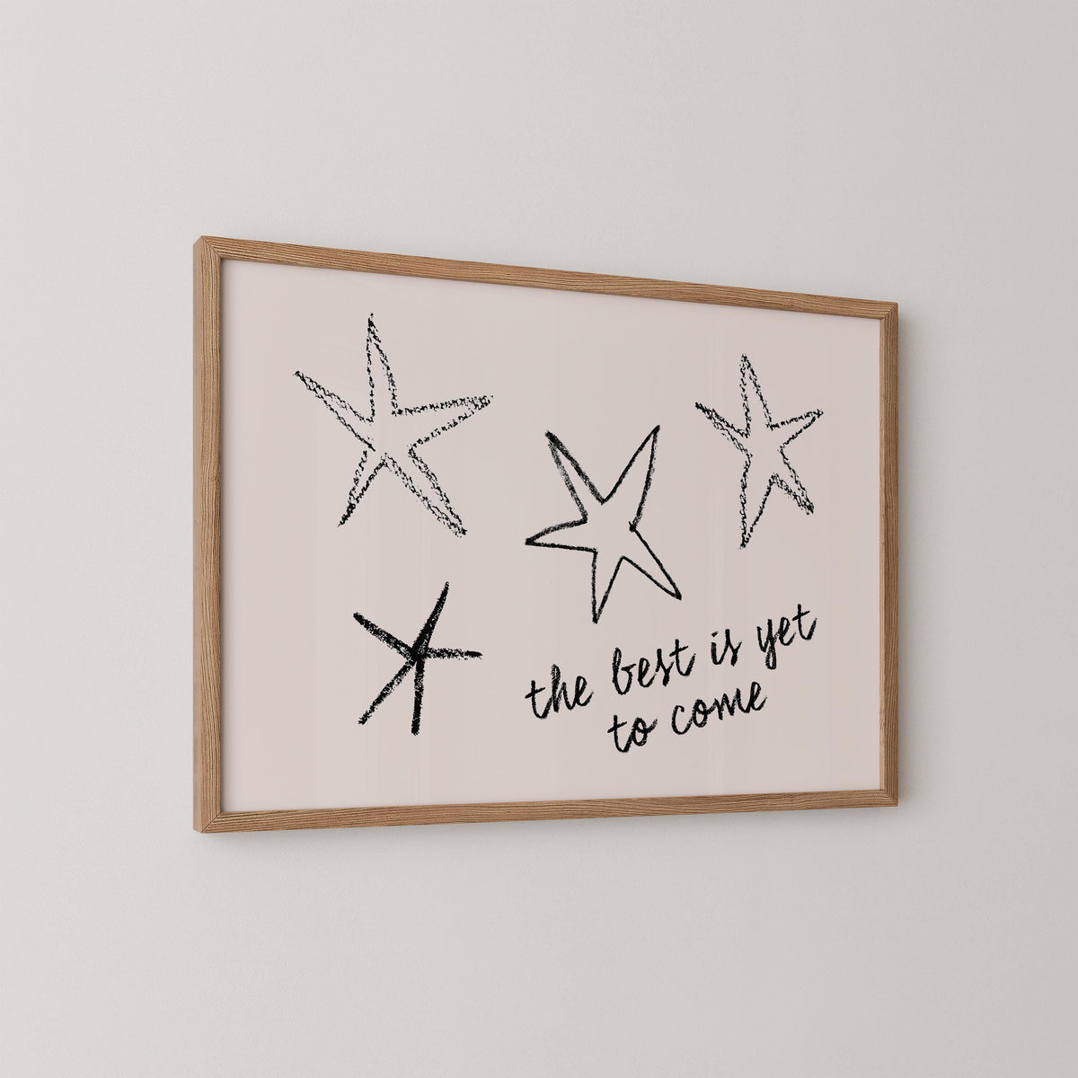 The Best is Yet to Come Print