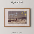 Dreaming Of A Slow Life Surfing Print
