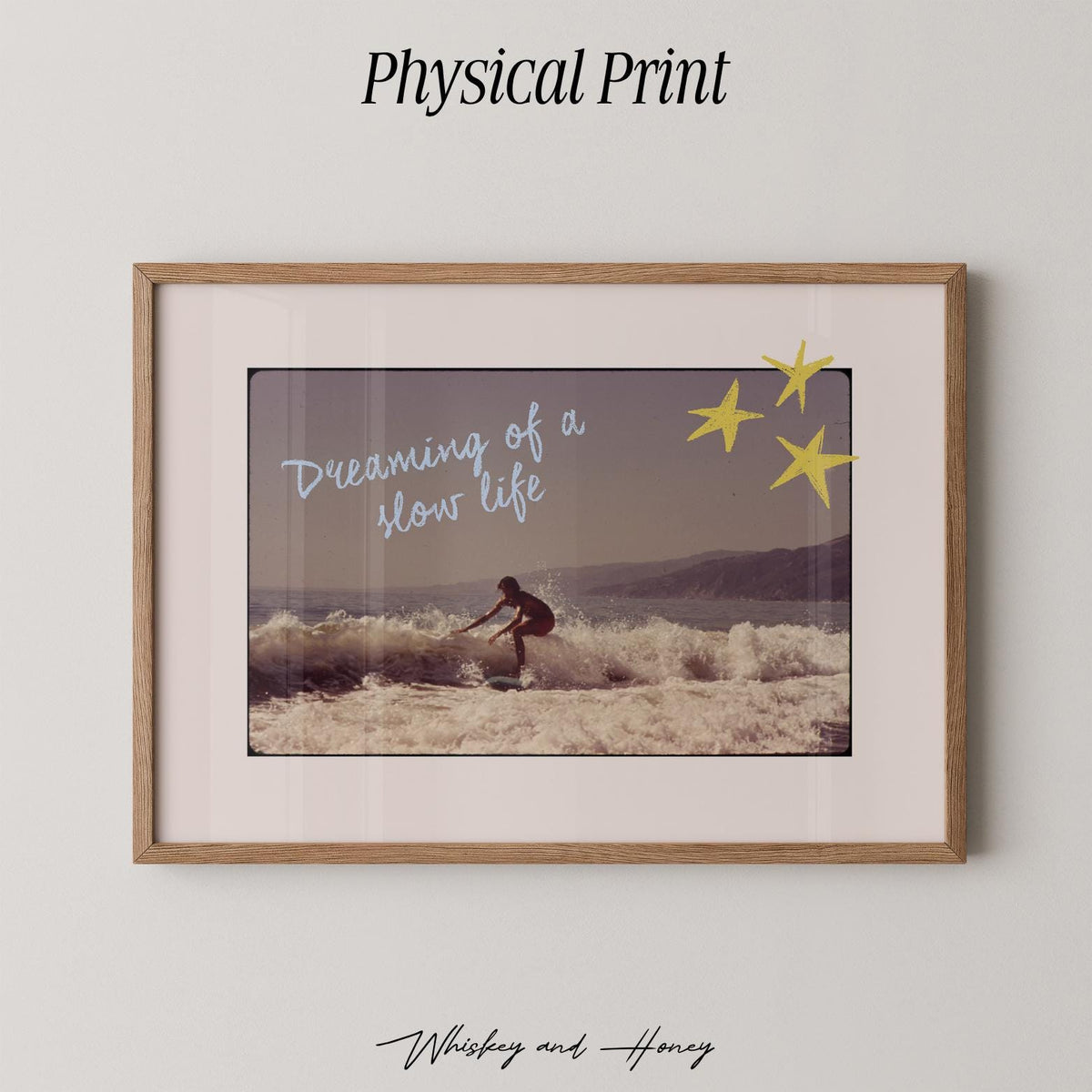 Dreaming Of A Slow Life Surfing Print