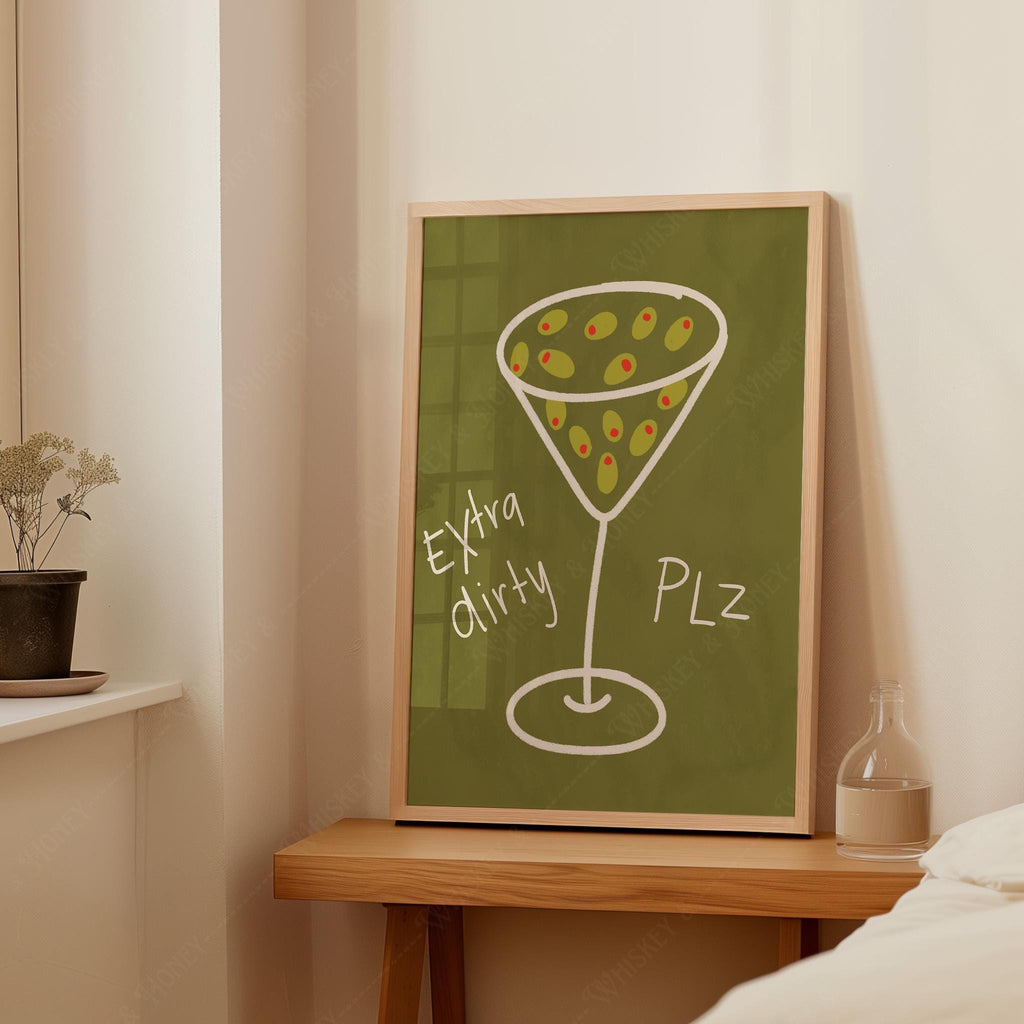 Extra Dirty Martini Plz Print