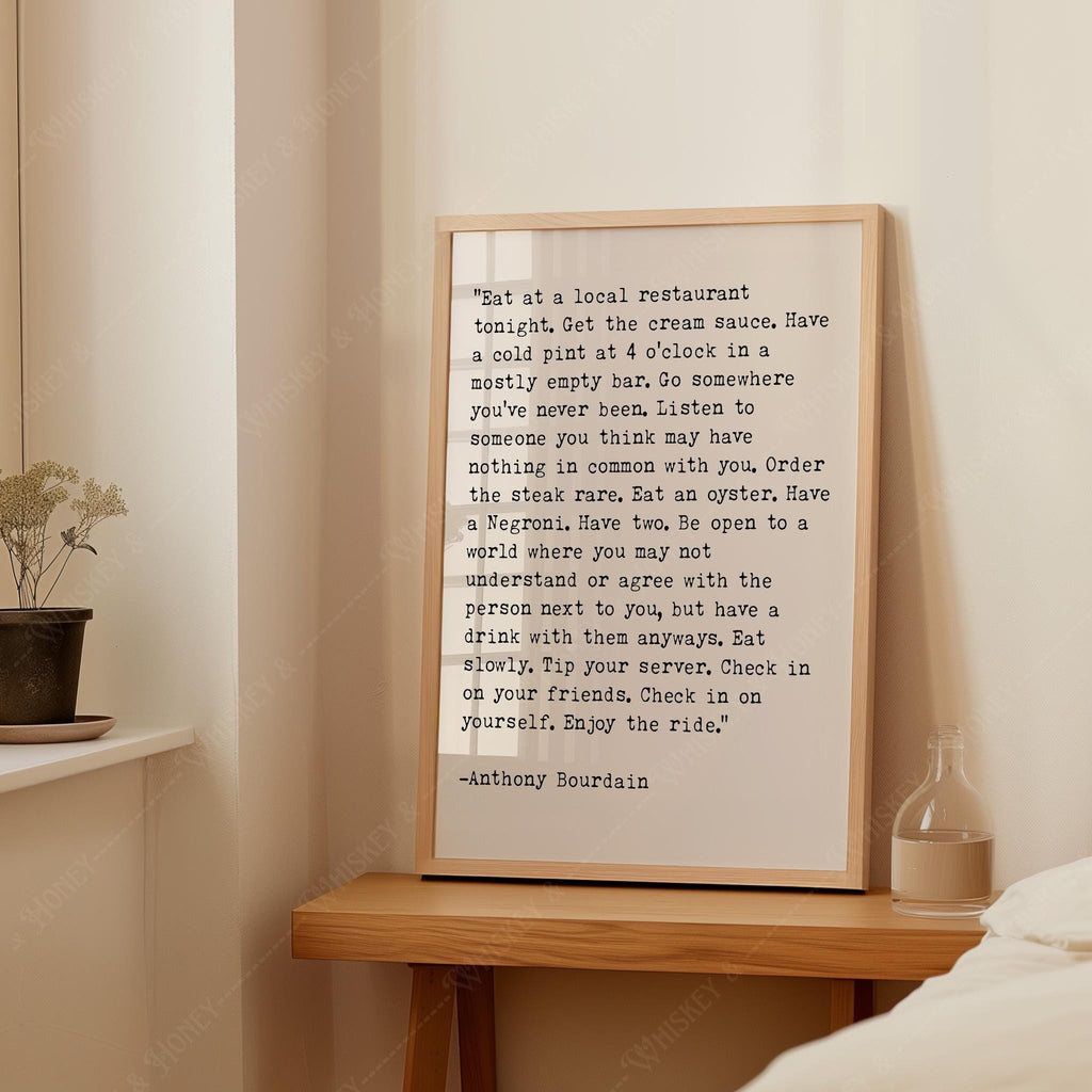 Anthony Bourdain Quote Print