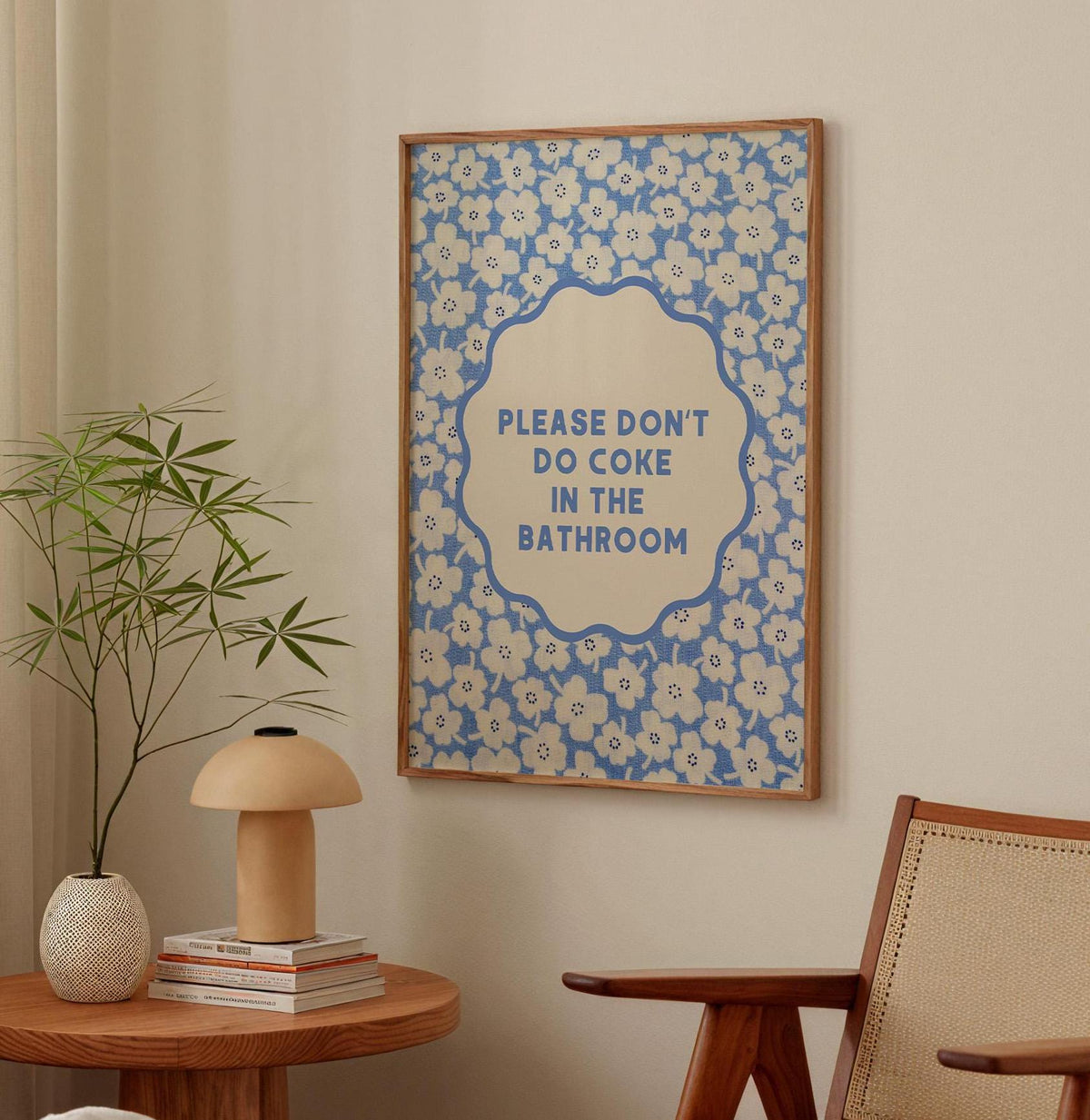Please Don't Do Coke In The Bathroom Print