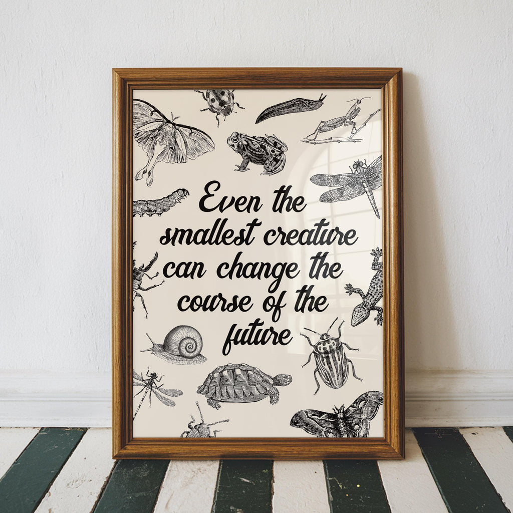 Smallest Creatures LOTR Quote Print